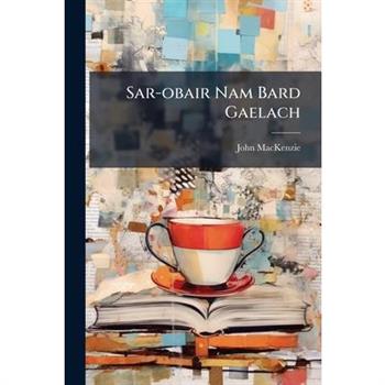Sar-obair Nam Bard Gaelach