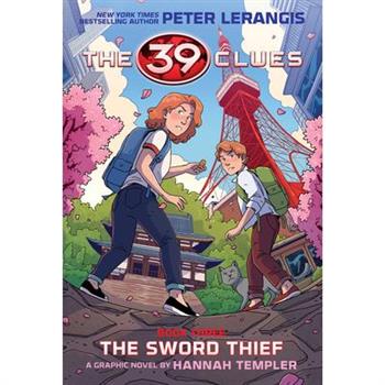 39 Clues: The Sword Thief: A Graphic Novel (39 Clues Graphic Novel #3)