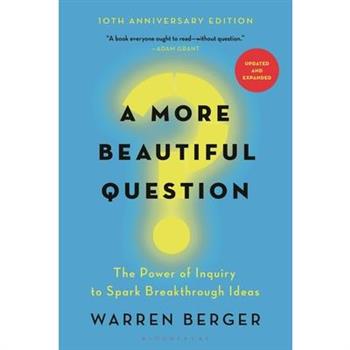 A More Beautiful Question