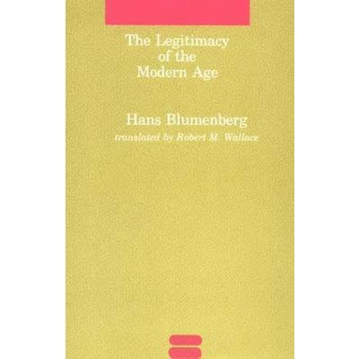 The Legitimacy of the Modern Age