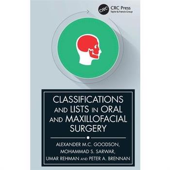 Classifications and Lists in Oral and Maxillofacial Surgery