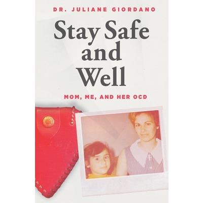 Stay Safe And Well