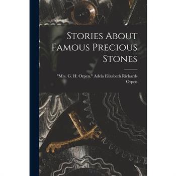 Stories About Famous Precious Stones