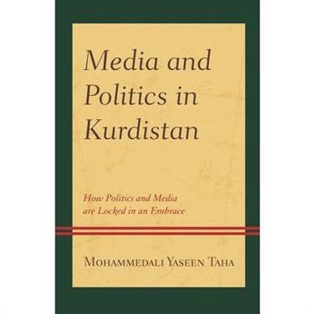 Media and Politics in Kurdistan
