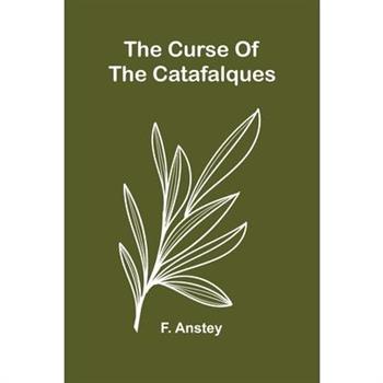 The Curse Of The Catafalques