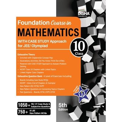 Foundation Course in Mathematics for JEE/ Olympiad Class 10 with Case Study Approach - 5th Edition