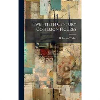 Twentieth Century Cotillion Figures