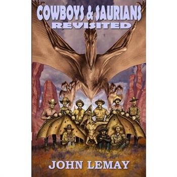 Cowboys & Saurians Revisited