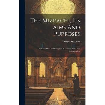 The Mizrachi, Its Aims And Purposes
