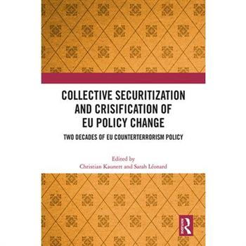Collective Securitization and Crisification of EU Policy Change