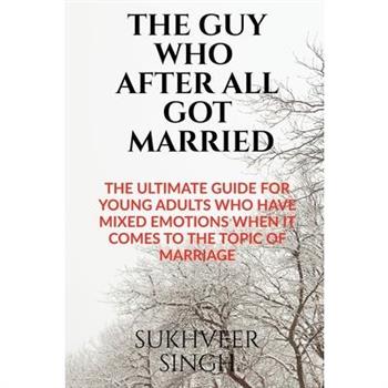 The Guy Who After All Got Married