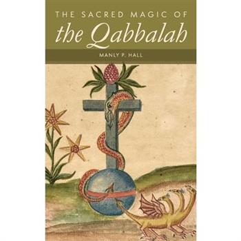 The Sacred Magic of the Qabbalah