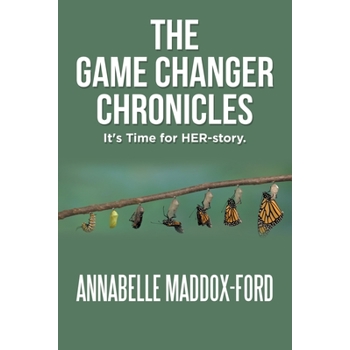 The Game Changer Chronicles