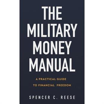 The Military Money Manual