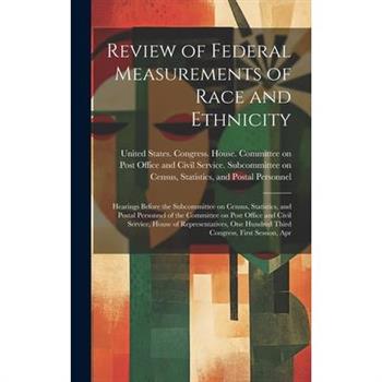 Review of Federal Measurements of Race and Ethnicity