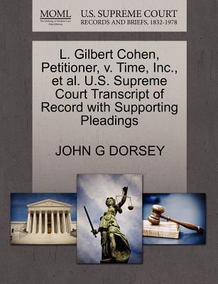 L. Gilbert Cohen, Petitioner, V. Time, Inc., Et Al. U.S. Supreme Court Transcript of Record with Supporting Pleadings