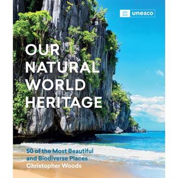 Our Natural World Heritage