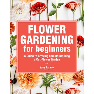 Flower Gardening for Beginners