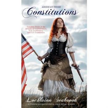 America's Three Constitutions