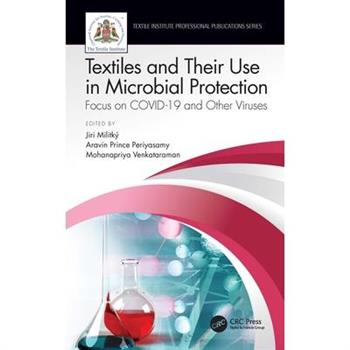 Textiles and Their Use in Microbial Protection