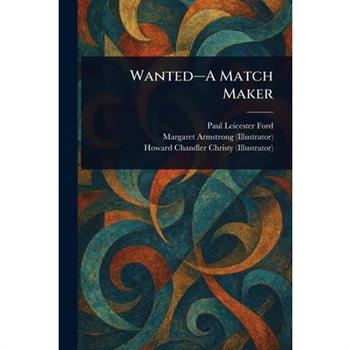 Wanted-A Match Maker