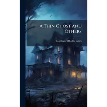 A Thin Ghost and Others