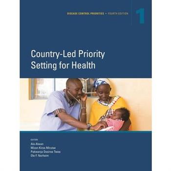 Disease Control Priorities, Fourth Edition (Volume 1)