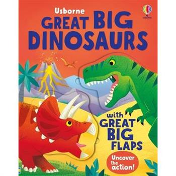 Great Big Dinosaurs (with Great Big Flaps)