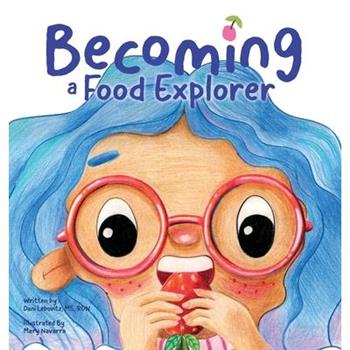 Becoming A Food Explorer