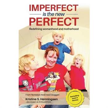 Imperfect is the New Perfect Imperfect is the New Perfect