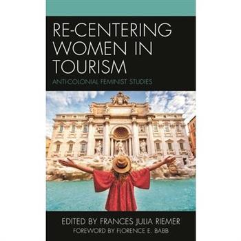 Re-Centering Women in Tourism
