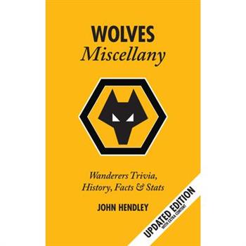 The Wolves Miscellany