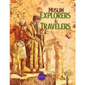 Muslim Explorers & Travelers