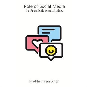 Role of Social Media in Predictive Analytics