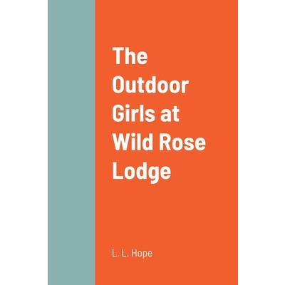 The Outdoor Girls at Wild Rose Lodge