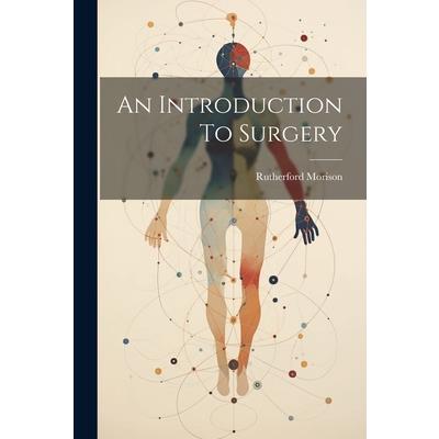 An Introduction To Surgery
