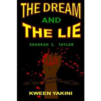 The Dream And The Lie