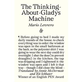 The Thinking-About-Gladys Machine