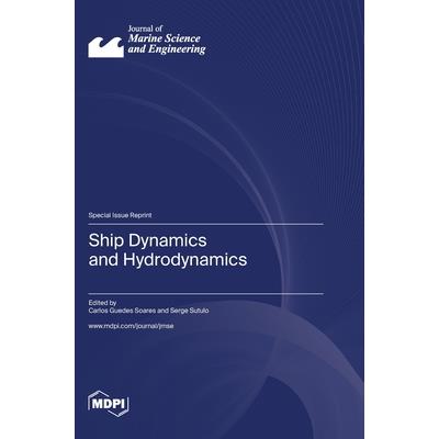 Ship Dynamics and Hydrodynamics