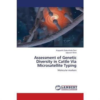 Assessment of Genetic Diversity in Cattle Via Microsatellite Typing
