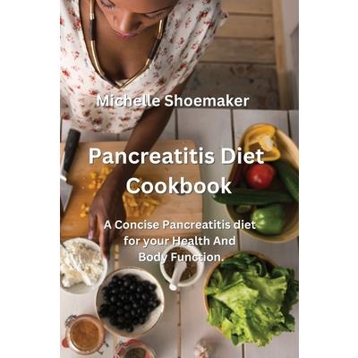 Pancreatitis Diet Cookbook
