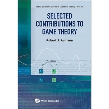 Selected Contributions to Game Theory