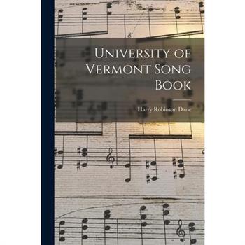 University of Vermont Song Book