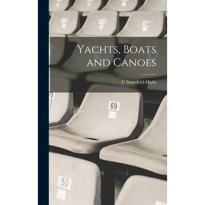 Yachts, Boats and Canoes