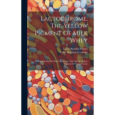 Lactochrome, The Yellow Pigment Of Milk Whey