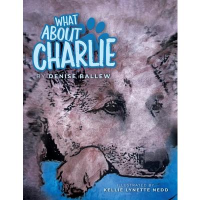 What About Charlie