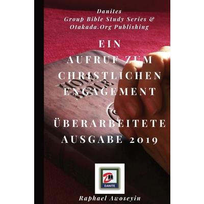Ein Aufruf zum christlichen Engagement ?berarbeitete Ausgabe 2019