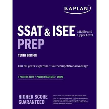 SSAT & ISEE Middle & Upper Level Prep 2021 & 20224 Practice Tests + Proven Strategies + On