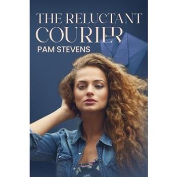The Reluctant Courier
