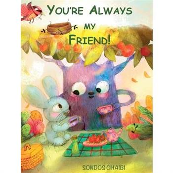 You're Always My Friend